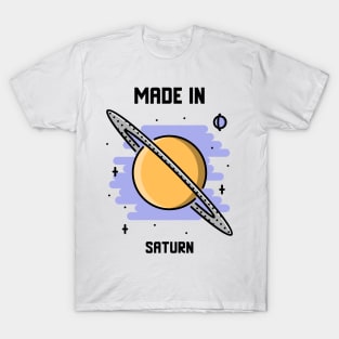 Are you made in Saturn? T-Shirt